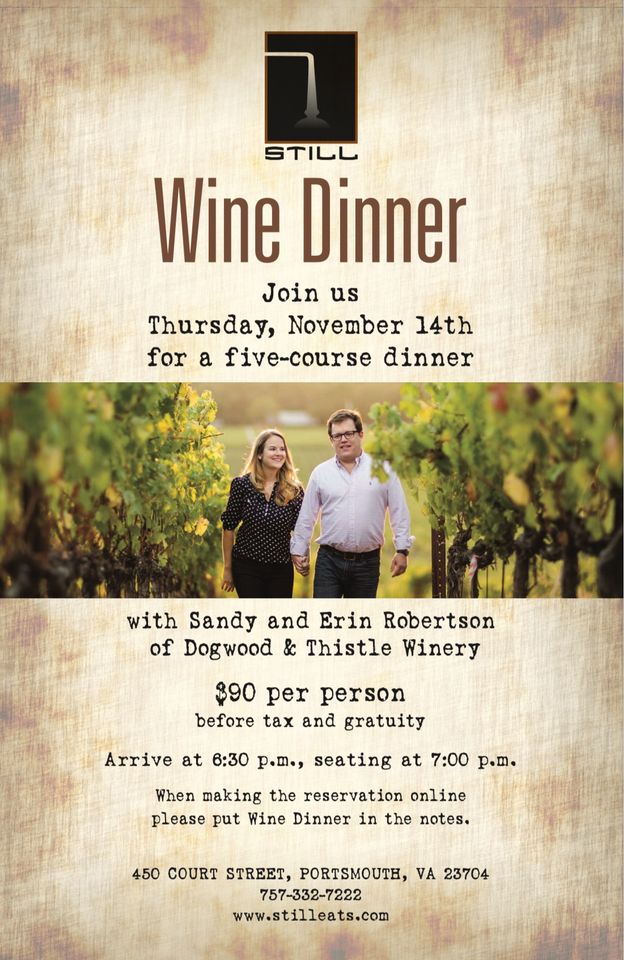 Dogwood &#038; Thistle Wine Dinner at Still