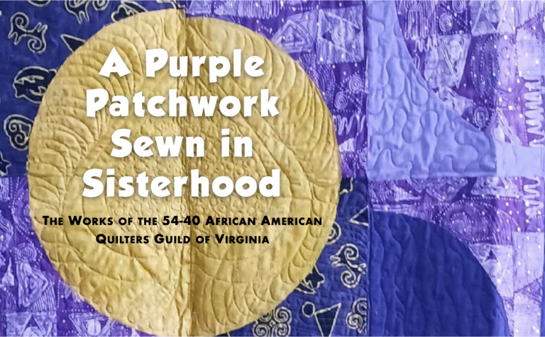 Black History Now &#8211; A Purple Patchwork Sewn in Sisterhood