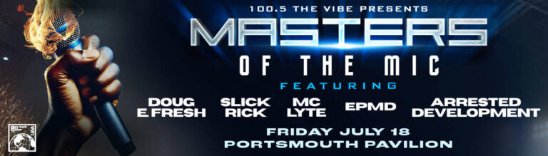 100.5 The Vibe Presents Masters of the Mic at the Portsmouth Pavilion