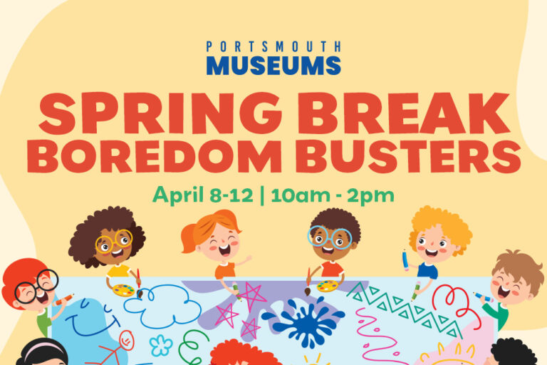 Spring Break Boredom Busters