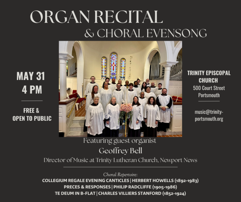 Organ Recital & Choral Evensong at Trinity